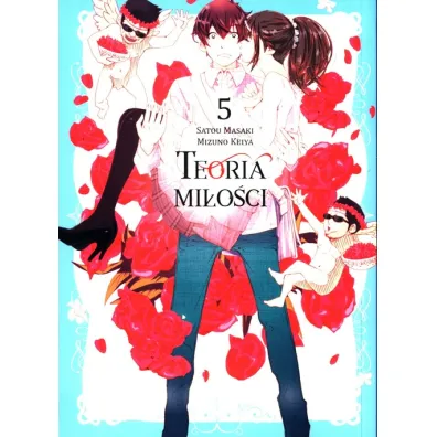 Teoria Mi�o�ci. Tom 5 - Keiya Mizuno, Masaki Satou