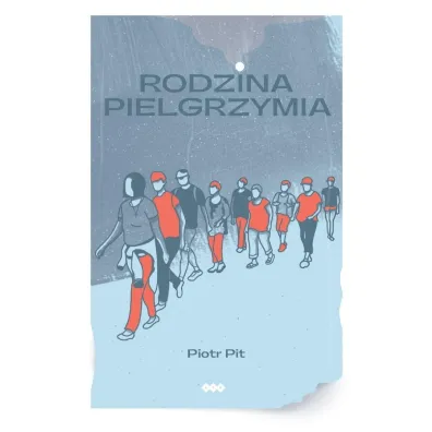 Rodzina pielgrzymia - Piotr  Pit