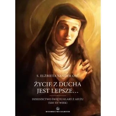 �ycie z Ducha jest lepsze.. - El�bieta Sander