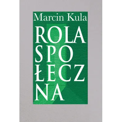 Rola spo�eczna - Marcin Kula