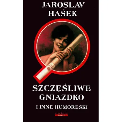 Szcz�liwe gniazdko i inne humoreski - Hasek Jaroslav