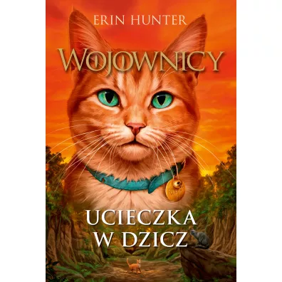 Ucieczka w dzicz. Wojownicy. Tom 1 - Erin Hunter