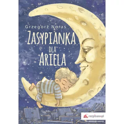 Zasypianka dla Ariela - Grzegorz Noras