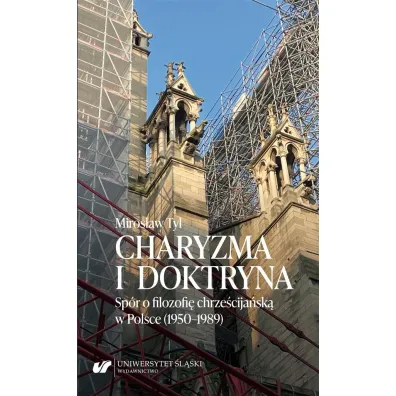 Charyzma i doktryna - Miros�aw Tyl