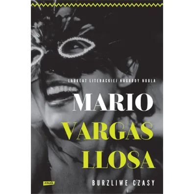 Burzliwe czasy - Mario Vargas Llosa