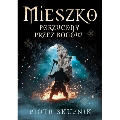 Mieszko Porzucony przez bog�w - Piotr Skupnik