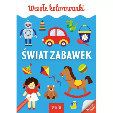 �wiat zabawek. Kolorowanka A4. Weso�e kolorowanki