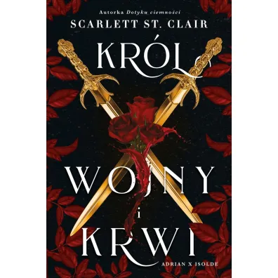 Kr�l wojny i krwi - Scarlett St. Clair