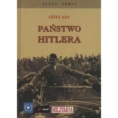 Pa�stwo Hitlera BR - G�tz Aly