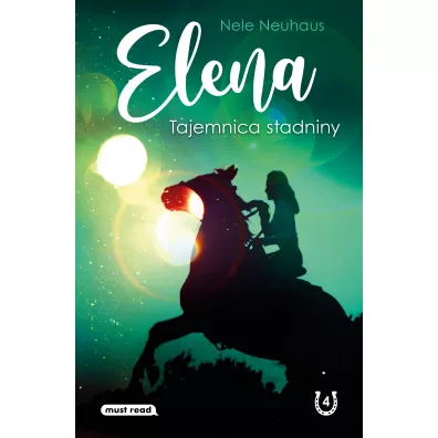 Tajemnica stadniny. Elena. Tom 4 - Nele Neuhaus