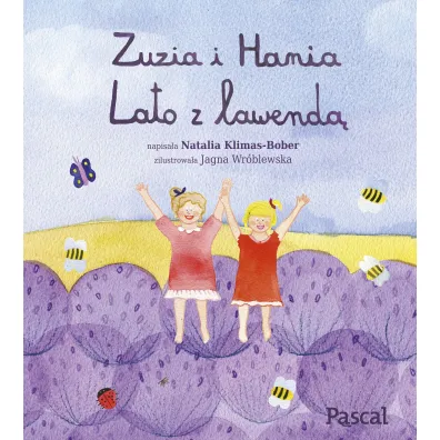 Zuzia i Hania. Lato z lawend� - Natalia Klimas-Bober