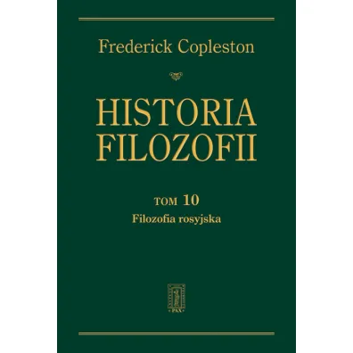 Filozofia rosyjska. Historia filozofii. Tom 10 - Frederick Copleston