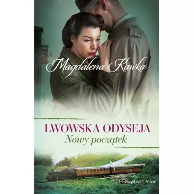 Lwowska odyseja Tom 3. Nowy pocz�tek - Magdalena Kawka