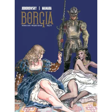 Borgia. Tomy 3-4 - Alejandro Jodorowsky, Milo Manara