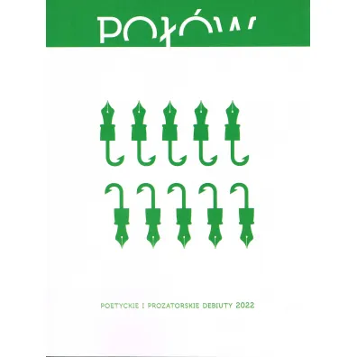 Po��w. Poetyckie i prozatorskie debiuty 2022