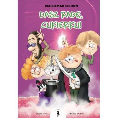 Dasz rad�, Cukierku! - Waldemar Cicho�