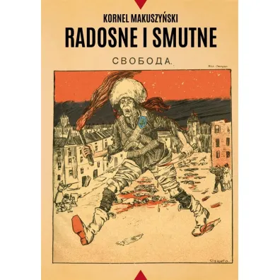 Radosne i smutne - Kornel Makuszy�ski