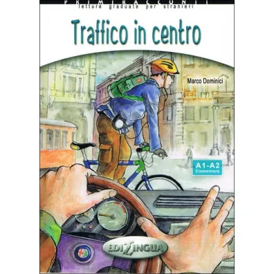 Traffico in centro A1-A2 - Dominici Marco