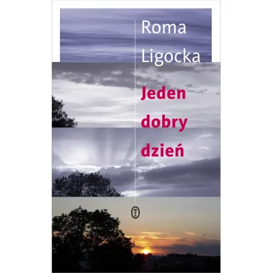 Jeden dobry dzie� - Roma Ligocka