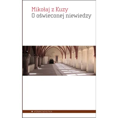 O o�wieconej niewiedzy - Miko�aj z Kuzy
