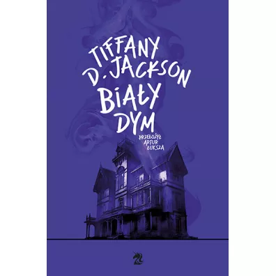 Bia�y dym - Tiffany D. Jackson