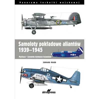 Samoloty pok�adowe aliant�w 1939-1945 - Ward Edward