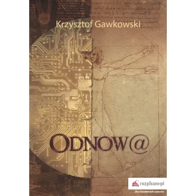 Odnowa - Krzysztof Gawkowski