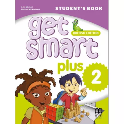 Get Smart Plus 2. Leading to A1. Student’s Book - H. Q. Mitchell, Marileni Malkogianni