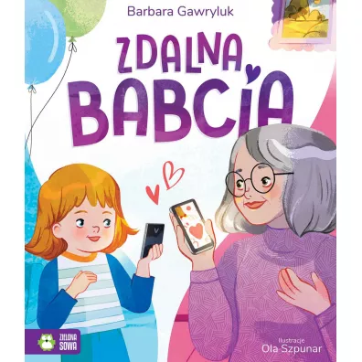 Zdalna babcia - Barbara Gawryluk