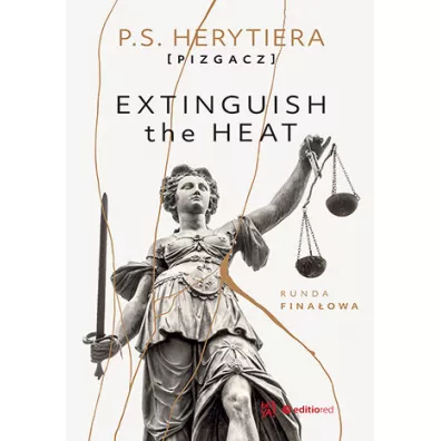 Extinguish the Heat. Runda fina�owa - P.S. Herytiera Pizgacz