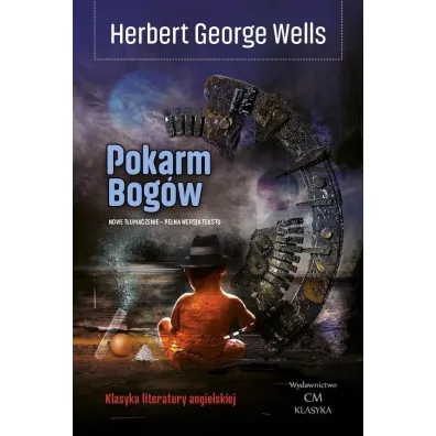 Pokarm Bog�w - Herbert George Wells