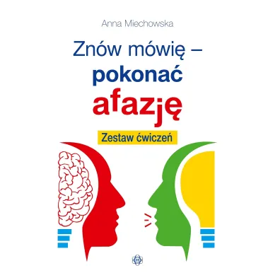Zn�w m�wi� pokona� afazj�. Zestaw �wicze�