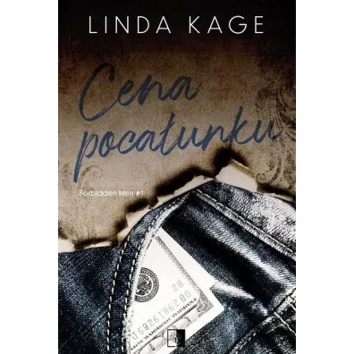 Cena poca�unku. Forbidden Men. Tom 1 - Linda Kage