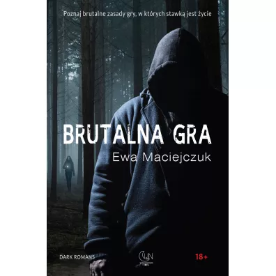 Brutalna gra - Ewa Maciejczuk