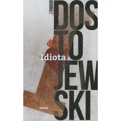 Idiota - Fiodor Dostojewski