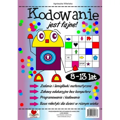 Kodowanie jest fajne 8-13 lat - Agnieszka Wile�ska