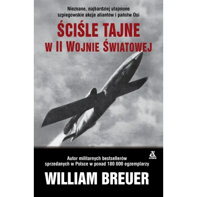 �ci�le tajne w II wojnie �wiatowej - William Breuer