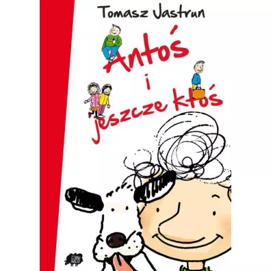 Anto i jeszcze kto - Tomasz Jastrun
