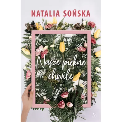 Nasze pi�kne chwile - Natalia So�ska