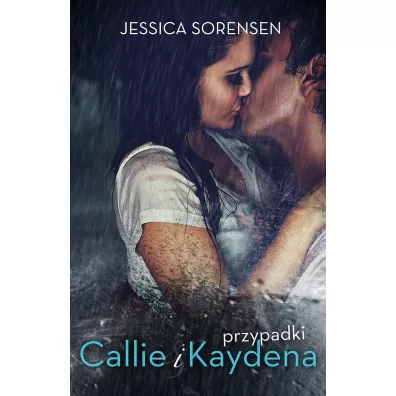 Przypadki Callie I Kaydena Sorensen Jessica - Jessica Sorensen