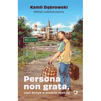 Persona non grata, czyli So�tys w wielkim mie�cie