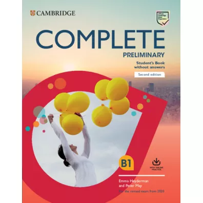 Complete Preliminary B1. Student's Book without answers with Online Practice - Emma Heyderman, Peter May