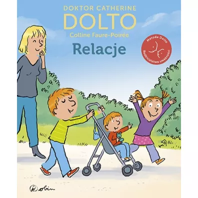 Relacje - Catherine  Dolto