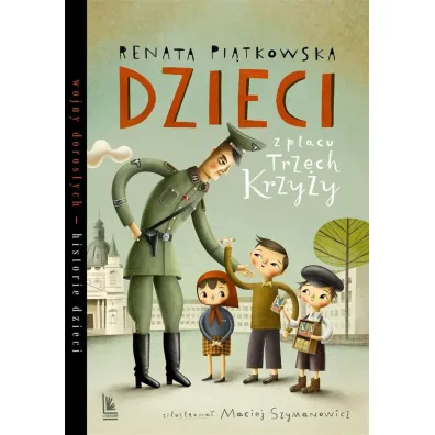 Dzieci z placu Trzech Krzy�y