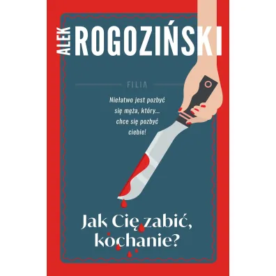 Jak Ci� zabi� kochanie (barwione brzegi)