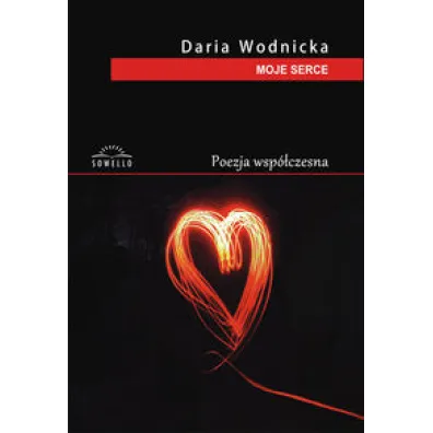 Moje Serce - Daria Wodnicka