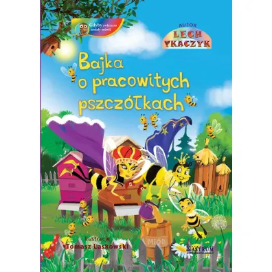 Bajka o pracowitych pszcz�kach + CD - Lech Tkaczyk