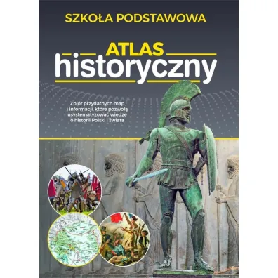 Atlas historyczny. Szko�a podstawowa - Robert Tocha, Marcin J. Sobiech