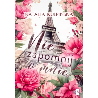 Nie zapomnij o mnie - Natalia  Kulpi�ska