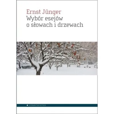 Wyb�r esej�w o s�owach i drzewach - Junger Ernst